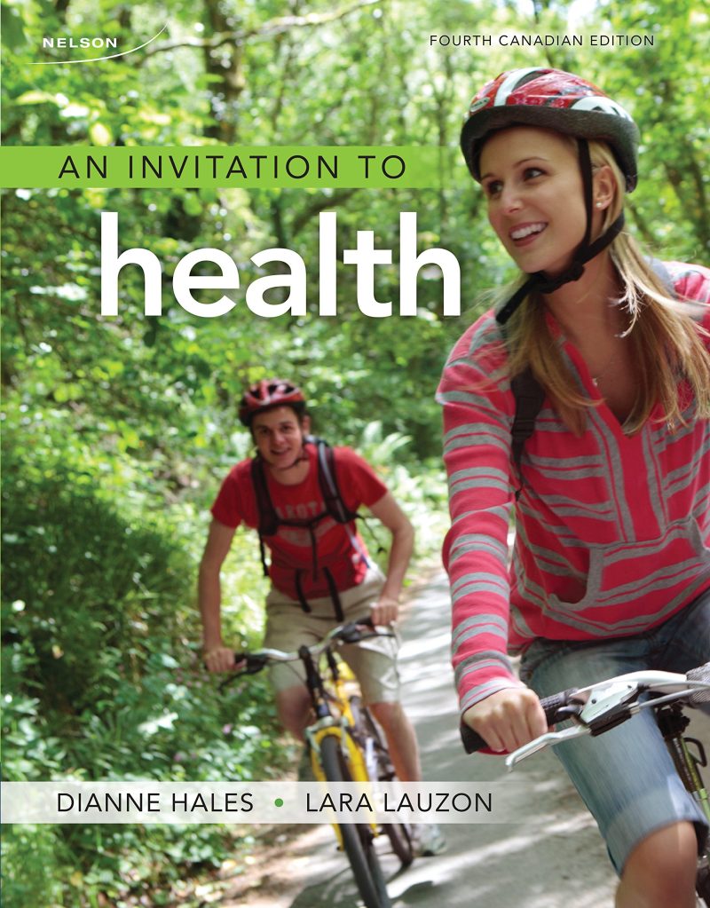 An Invitation to Health 4th Canadian Edition By Lara Lauzon And Dianne Hales - Test Bank