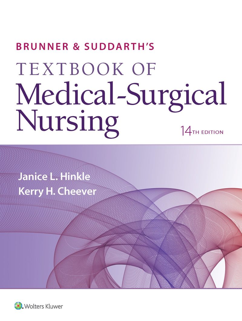 Brunner & Suddarth Textbook of Medical-Surgical Nursing 14th Edition Hinkle, Cheever Test Bank