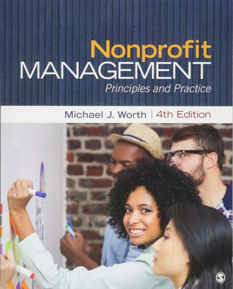 Nonprofit Management Principles And Practice 4th Edition By Worth - Test Bank